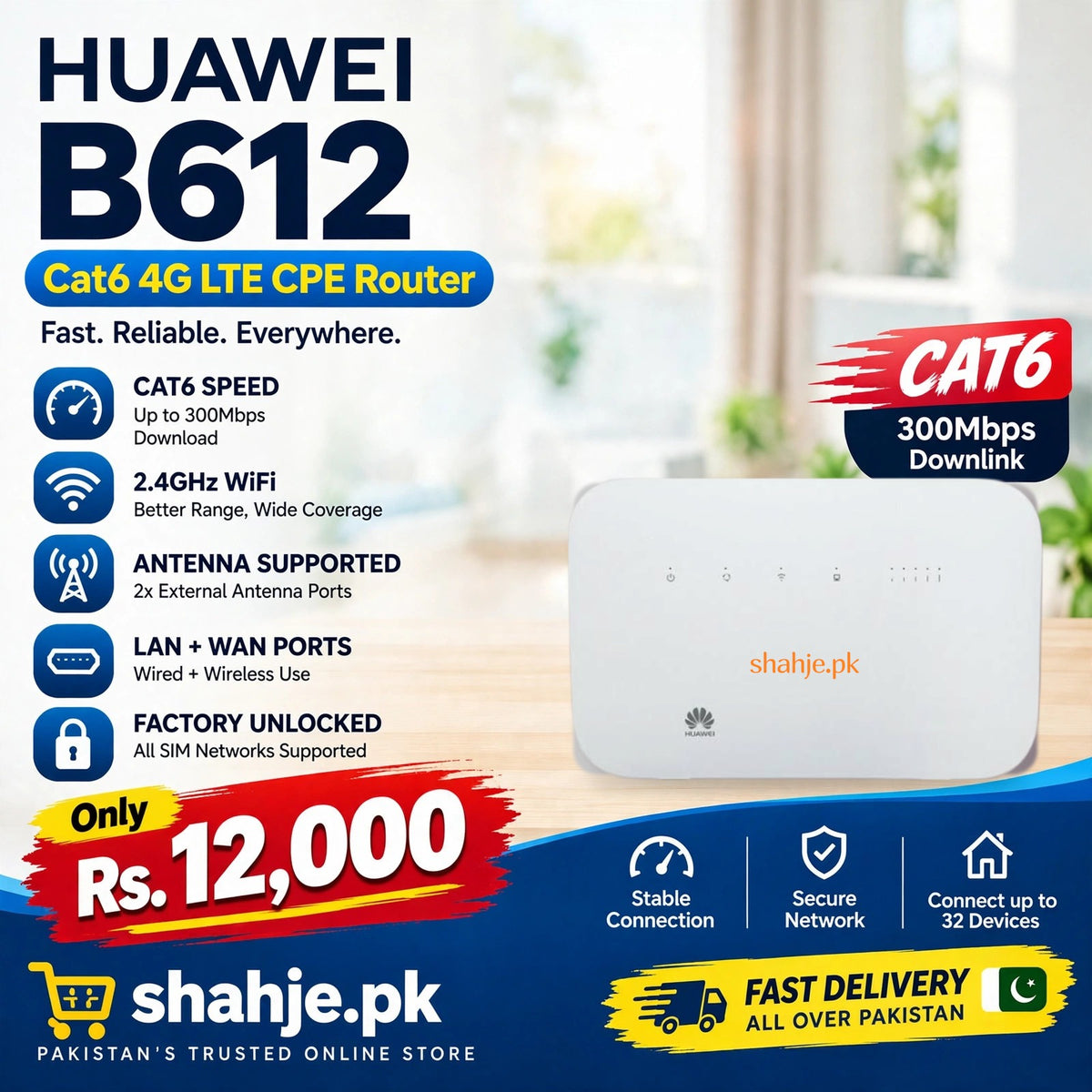 Huawei B612 Cat6 4G LTE CPE Router - shahje.pk banner