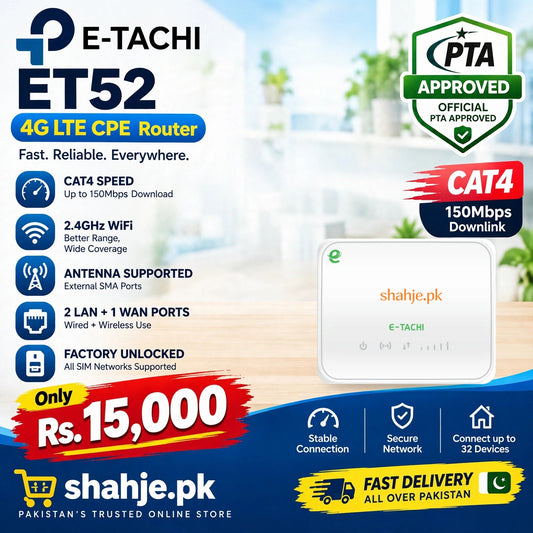 E-tachi ET52 4G LTE CPE Router - shahje.pk banner